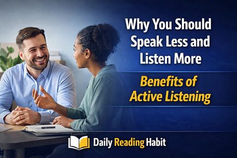 Why You Should Speak Less and Listen More: Benefits of Active Listening ...